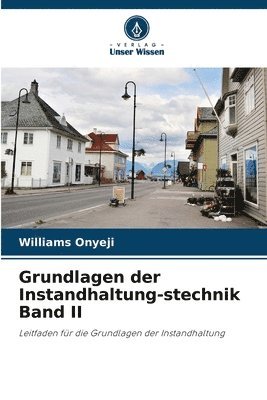 bokomslag Grundlagen der Instandhaltung-stechnik Band II