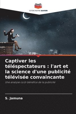 Captiver les tlspectateurs 1