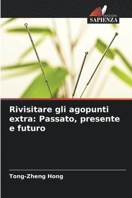 Rivisitare gli agopunti extra 1