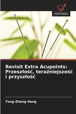 Revisit Extra Acupoints 1