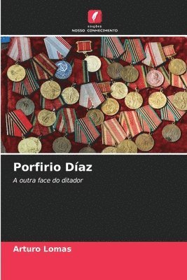 bokomslag Porfirio Díaz