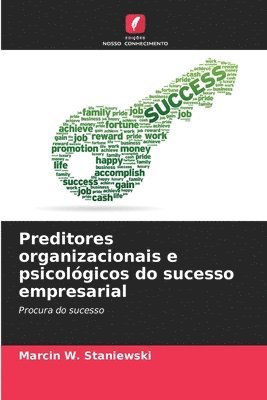 bokomslag Preditores organizacionais e psicológicos do sucesso empresarial
