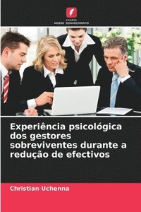 bokomslag Experincia psicolgica dos gestores sobreviventes durante a reduo de efectivos