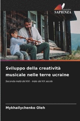 bokomslag Sviluppo della creativit musicale nelle terre ucraine