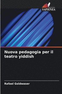 bokomslag Nuova pedagogia per il teatro yiddish