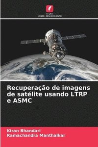 bokomslag Recuperação de imagens de satélite usando LTRP e ASMC