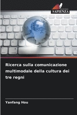 bokomslag Ricerca sulla comunicazione multimodale della cultura dei tre regni