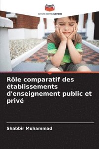 bokomslag Rle comparatif des tablissements d'enseignement public et priv