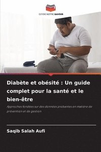 bokomslag Diabète et obésité: Un guide complet pour la santé et le bien-être