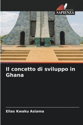 bokomslag concetto di sviluppo in Ghana