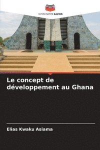 bokomslag Le concept de dveloppement au Ghana