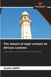 bokomslag The impact of legal schools on African customs