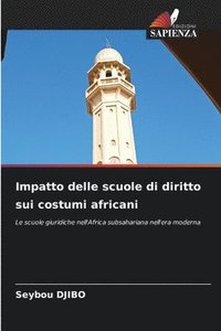 bokomslag Impatto delle scuole di diritto sui costumi africani