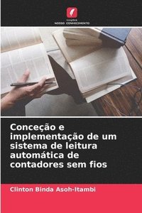 bokomslag Conceo e implementao de um sistema de leitura automtica de contadores sem fios