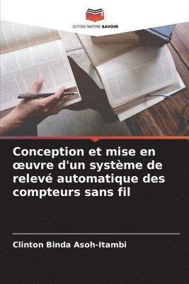 bokomslag Conception et mise en oeuvre d'un systme de relev automatique des compteurs sans fil