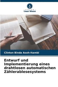 bokomslag Entwurf und Implementierung eines drahtlosen automatischen Zhlerablesesystems