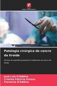 bokomslag Patologia cirrgica do cancro da tiroide