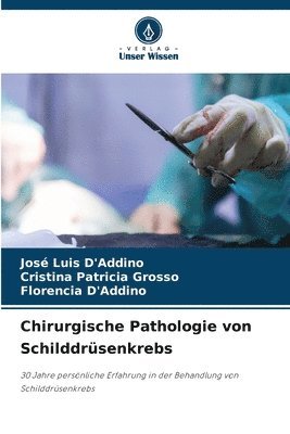 bokomslag Chirurgische Pathologie von Schilddrsenkrebs