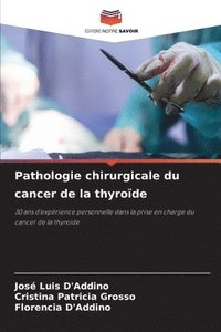 bokomslag Pathologie chirurgicale du cancer de la thyroïde