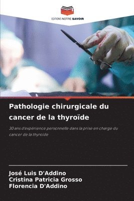 bokomslag Pathologie chirurgicale du cancer de la thyrode