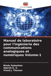 bokomslag Manuel de laboratoire pour l'ingénierie des communications analogiques et numériques Volume-1