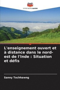 bokomslag L'enseignement ouvert et  distance dans le nord-est de l'Inde