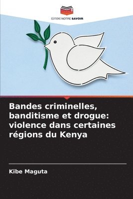 bokomslag Bandes criminelles, banditisme et drogue