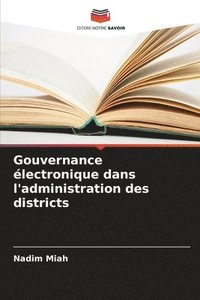 bokomslag Gouvernance lectronique dans l'administration des districts