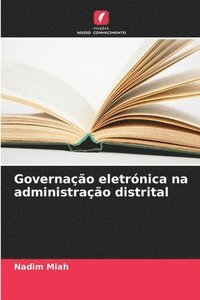 bokomslag Governação eletrónica na administração distrital