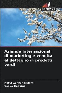 bokomslag Aziende internazionali di marketing e vendita al dettaglio di prodotti verdi