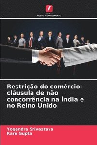 bokomslag Restrição do comércio: cláusula de não concorrência na Índia e no Reino Unido