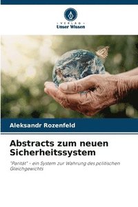 bokomslag Abstracts zum neuen Sicherheitssystem