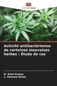 bokomslag Activit antibactrienne de certaines mauvaises herbes