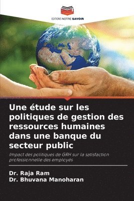 Une tude sur les politiques de gestion des ressources humaines dans une banque du secteur public 1