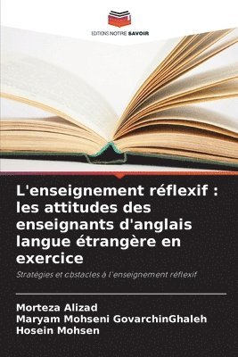 L'enseignement réflexif: les attitudes des enseignants d'anglais langue étrangère en exercice 1