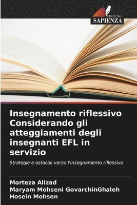 bokomslag Insegnamento riflessivo Considerando gli atteggiamenti degli insegnanti EFL in servizio