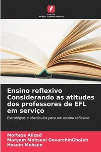 bokomslag Ensino reflexivo Considerando as atitudes dos professores de EFL em serviço