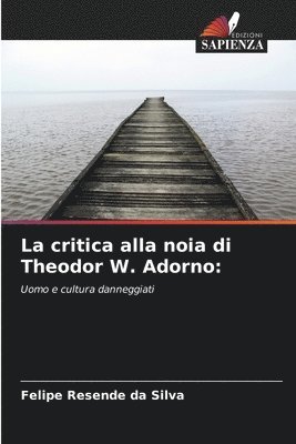 La critica alla noia di Theodor W. Adorno 1