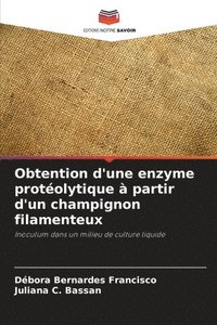 bokomslag Obtention d'une enzyme protolytique  partir d'un champignon filamenteux