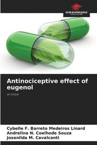 bokomslag Antinociceptive effect of eugenol