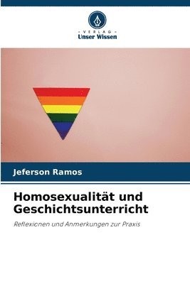 bokomslag Homosexualität und Geschichtsunterricht