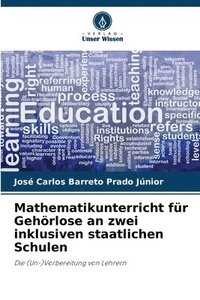 bokomslag Mathematikunterricht für Gehörlose an zwei inklusiven staatlichen Schulen