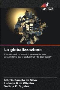 bokomslag La globalizzazione