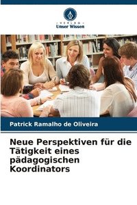 bokomslag Neue Perspektiven für die Tätigkeit eines pädagogischen Koordinators