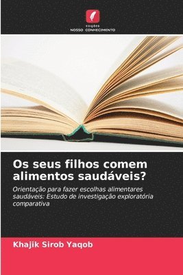 bokomslag Os seus filhos comem alimentos saudveis?