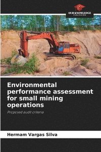 bokomslag Environmental performance assessment for small mining operations