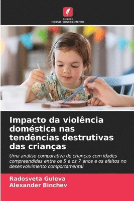 bokomslag Impacto da violncia domstica nas tendncias destrutivas das crianas