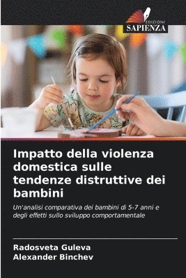 Impatto della violenza domestica sulle tendenze distruttive dei bambini 1