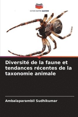 bokomslag Diversit de la faune et tendances rcentes de la taxonomie animale