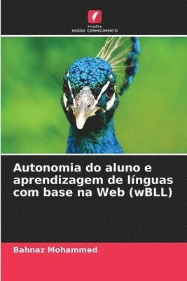 Autonomia do aluno e aprendizagem de línguas com base na Web (wBLL) 1